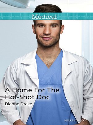 cover image of A Home For the Hot-Shot Doc